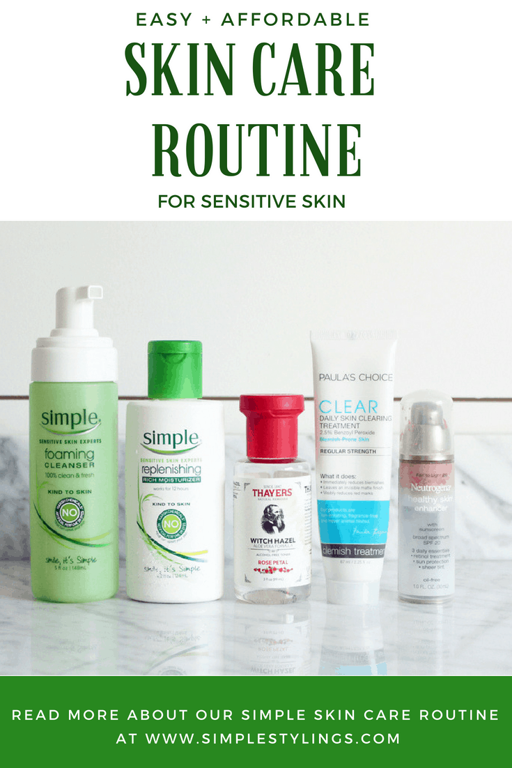 An Easy + Affordable Skin Care Routine For Sensitive Skin pin